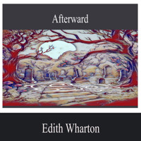 Afterward - Edith Wharton - Hörbuch