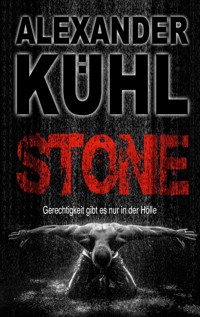 Stone - Alexander Kühl - E-Book