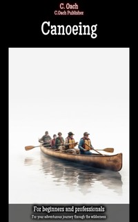 Canoeing - C. Oach - E-Book