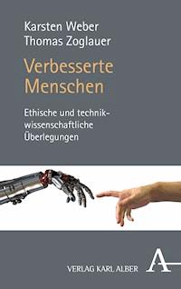 Verbesserte Menschen - Karsten Weber - E-Book
