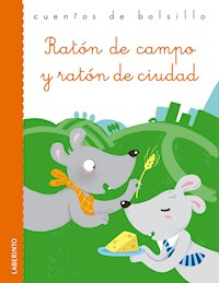 Ratón de campo y ratón de ciudad - Esopo - E-Book
