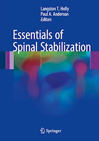 Essentials of Spinal Stabilization -  - E-Book