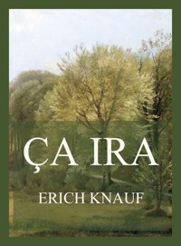 Ça ira! - Erich Knauf - E-Book