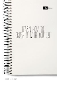 Learn How to Crush it with YouTube - Carnegie Dale - E-Book