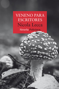 Veneno para escritores - Nicola Lecca - E-Book