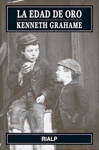 La edad de oro - Kenneth Grahame - E-Book