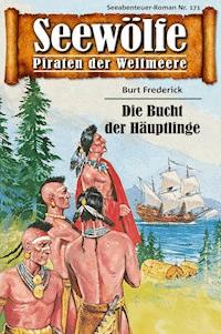 Seewölfe - Piraten der Weltmeere 171 - Burt Frederick - E-Book