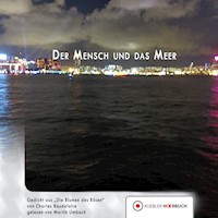 Der Mensch und das Meer - Charles Baudelaire - Hörbuch