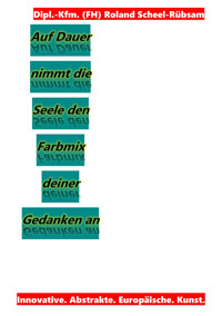 Auf Dauer nimmt die Seele den Farbmix deiner Gedanken an: Lyriken von Roland Scheel-Rübsam aus dem Zeitraum 2004 bis 2025 - Dipl.-Kfm. (FH) Roland Scheel-Rübsam - E-Book