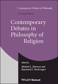 Contemporary Debates in Philosophy of Religion -  - E-Book