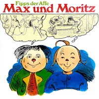 Max und Moritz / Fipps der Affe - Wilhelm Busch - Hörbuch