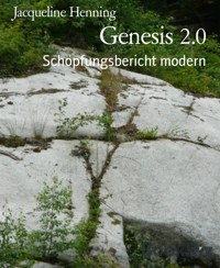 Genesis 2.0 - Jacqueline Henning - E-Book