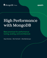 High Performance with MongoDB - Asya Kamsky - E-Book