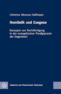 Homiletik und Exegese - Christine Wenona Hoffmann - E-Book