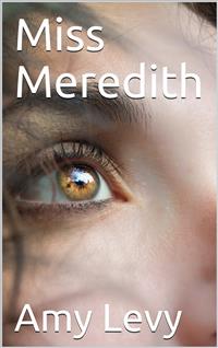 Miss Meredith - Amy Levy - E-Book