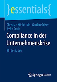 Compliance in der Unternehmenskrise - Christian Köhler-Ma - E-Book