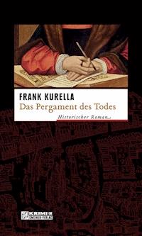 Das Pergament des Todes - Frank Kurella - E-Book