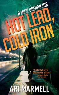 Hot Lead, Cold Iron - Ari Marmell - E-Book