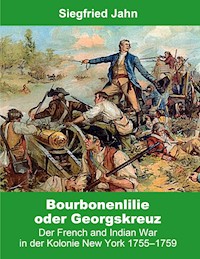 Bourbonenlilie oder Georgskreuz - Siegfried Jahn - E-Book