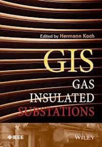 Gas Insulated Substations -  - E-Book