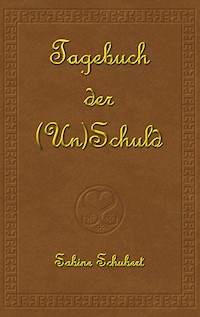 Tagebuch der (Un)Schuld - Sabine Schubert - E-Book