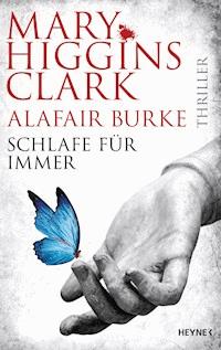 Schlafe für immer - Mary Higgins Clark - E-Book