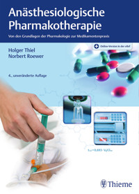 Anästhesiologische Pharmakotherapie - Norbert Roewer - E-Book
