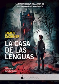 La Casa de las Lenguas - James Dashner - E-Book