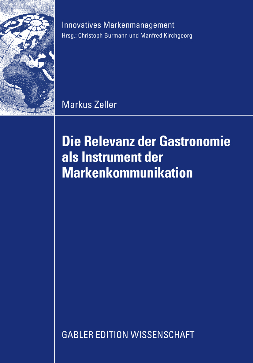 Die Relevanz der Gastronomie als Instrument der Markenkommunikation - Markus Zeller - E-Book