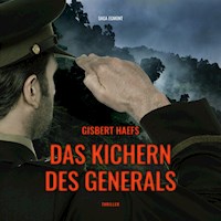 Das Kichern des Generals (Ungekürzt) - Gisbert Haefs - Hörbuch