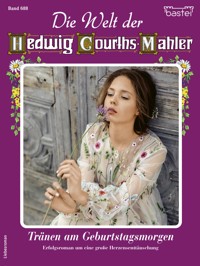 Die Welt der Hedwig Courths-Mahler 688 - Maria Treuberg - E-Book