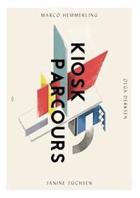 Kiosk Parcours -  - E-Book