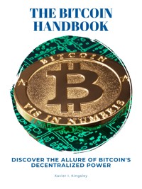 The Bitcoin Handbook - Xavier I. Kingsley - E-Book