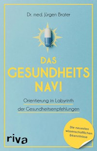 Das Gesundheitsnavi - Jürgen Brater - E-Book