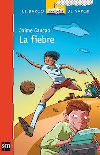 La fiebre - Jaime Caucao - E-Book