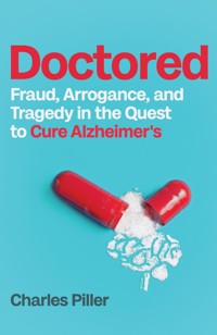 Doctored - Charles Piller - E-Book