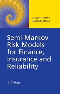 Semi-Markov Risk Models for Finance, Insurance and Reliability - Jacques Janssen - E-Book