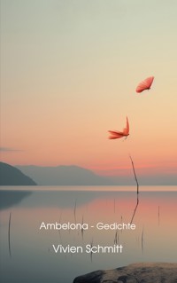 Ambelona - Vivien Schmitt - E-Book