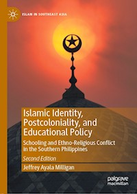 Islamic Identity, Postcoloniality, and Educational Policy - Jeffrey Ayala Milligan - E-Book