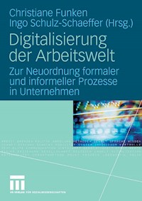 Digitalisierung der Arbeitswelt - - E-Book