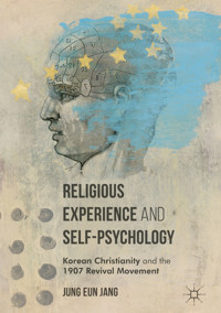 Religious Experience and Self-Psychology - Jung Eun Jang - E-Book