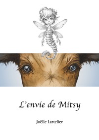 L'envie de Mitsy - Joëlle Lartelier - E-Book