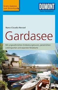 DuMont Reise-Taschenbuch Reiseführer Gardasee - Nana Claudia Nenzel - E-Book
