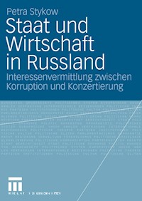 Staat und Wirtschaft in Russland - Petra Stykow - E-Book