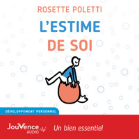 L'estime de soi - Rosette Poletti - Hörbuch