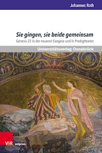 Sie gingen, sie beide gemeinsam - Johannes Roth - E-Book