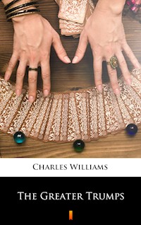 The Greater Trumps - Charles Williams - E-Book