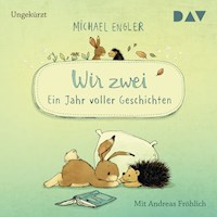 Wir zwei – Ein Jahr voller Geschichten - Michael Engler - Hörbuch