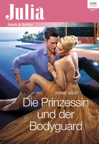 Die Prinzessin und der Bodyguard - Annie West - E-Book