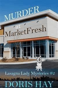 Murder at MarketFresh - Doris Hay - E-Book